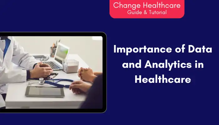 Importance of Data and Analytics in Healthcare Importance of Data and Analytics in Healthcare